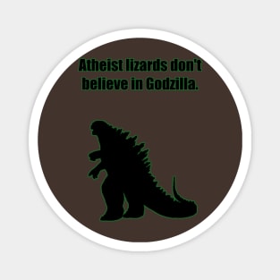 Atheist lizards Magnet